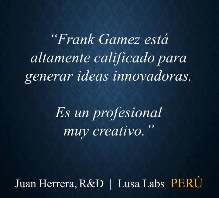 TESTIMONIALES - Frank Gamez Consulting - Programa de Estrategia, Creativdad, Pensamiento Disruptivo de Frank Gamez Consulting, Business Catalyst